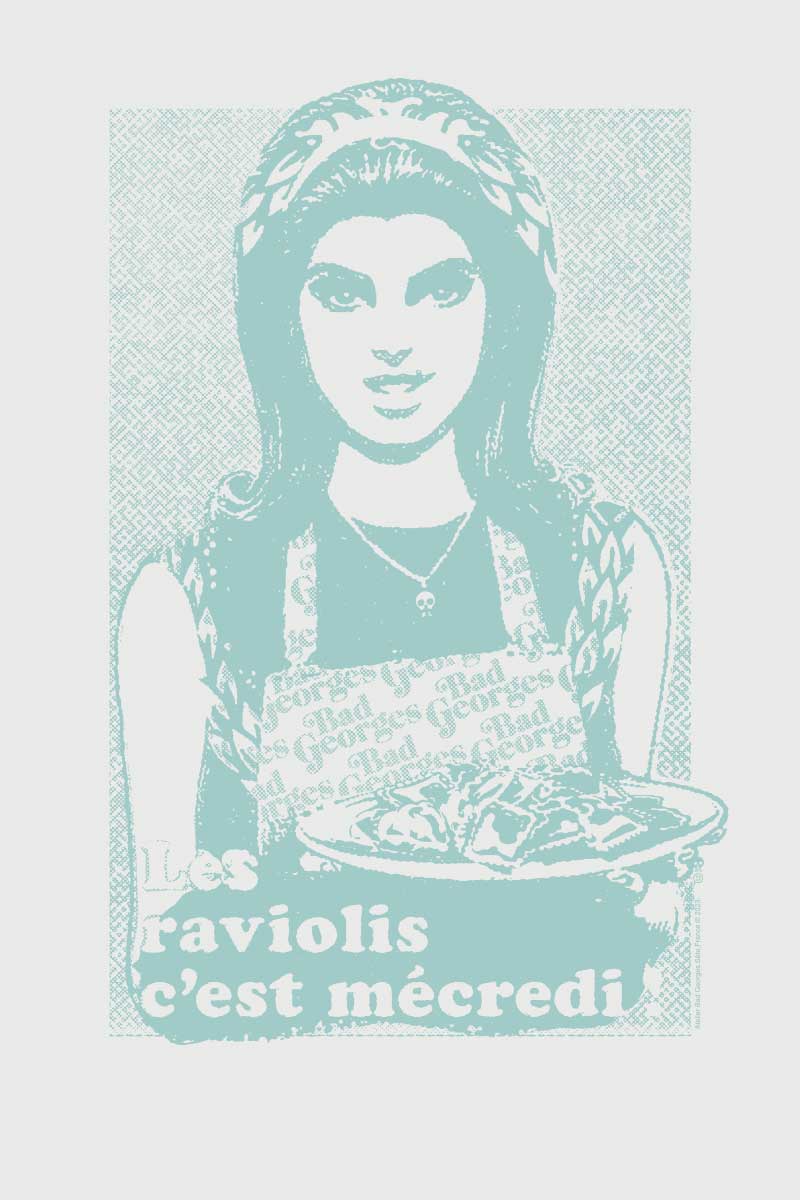 LES RAVIOLIS C'EST MÉCREDI - sérigraphie