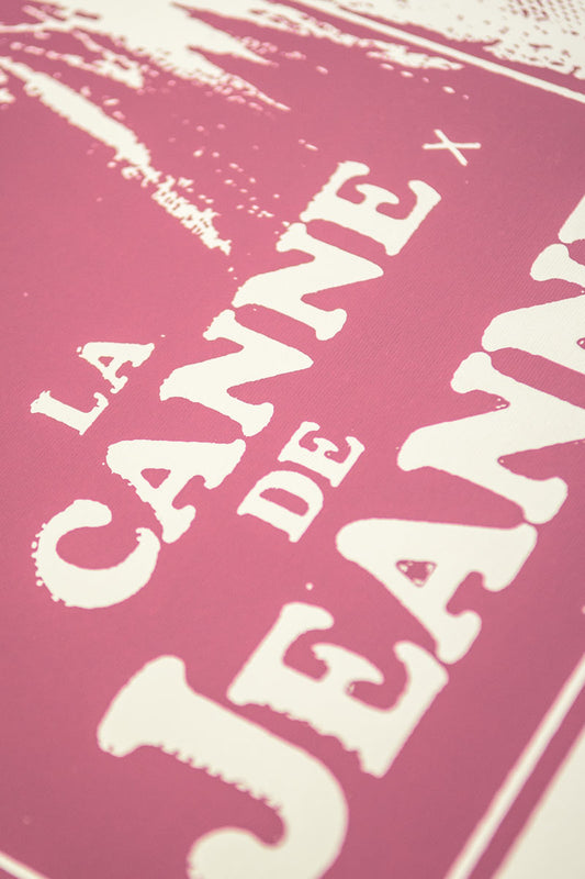 LA CANNE DE JEANNE - sérigraphie